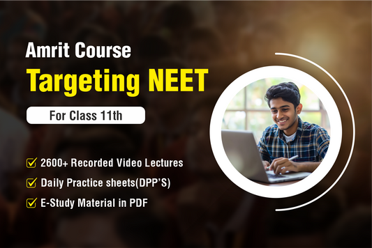 Amrit Course ( Class 11th - NEET )