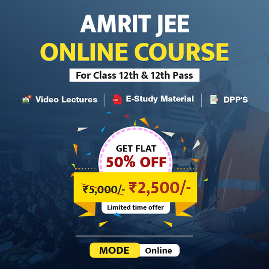 Amrit Course ( Class 12th or 12th Pass - JEE )