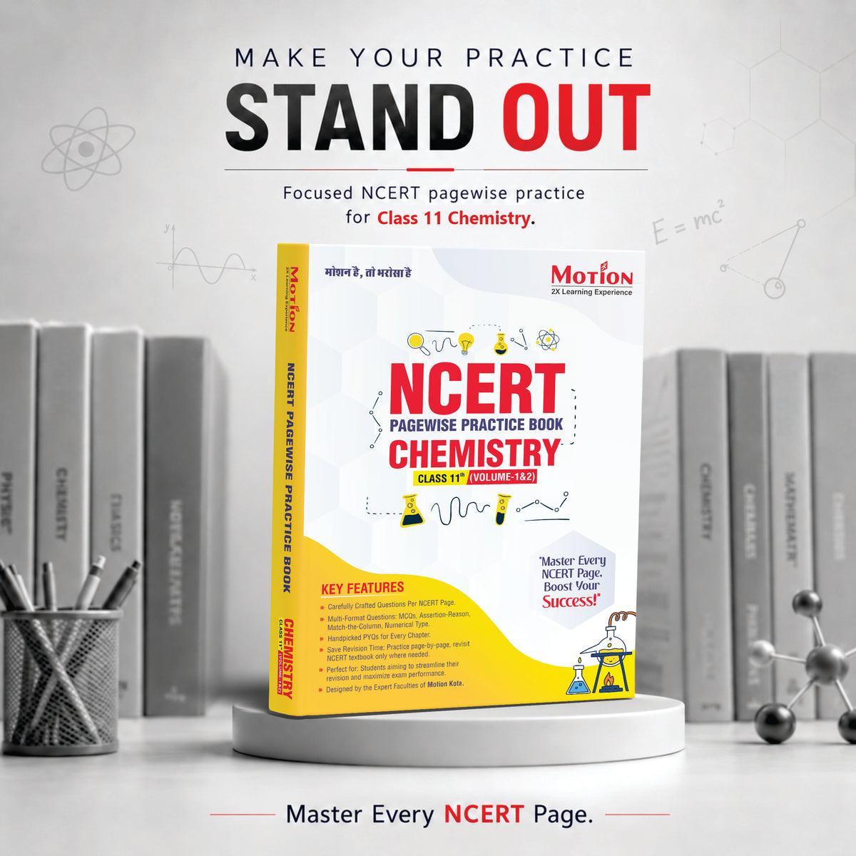 Motion NCERT Pagewise Practice Book Chemistry Class 11 (Volume 1 & 2) for 2026-27 Exams | NCERT-Based Pagewise Questions, MCQs, Assertion-Reason, Match the Column, Chapterwise PYQs & Infographics | For NEET, JEE & CBSE Board Preparation