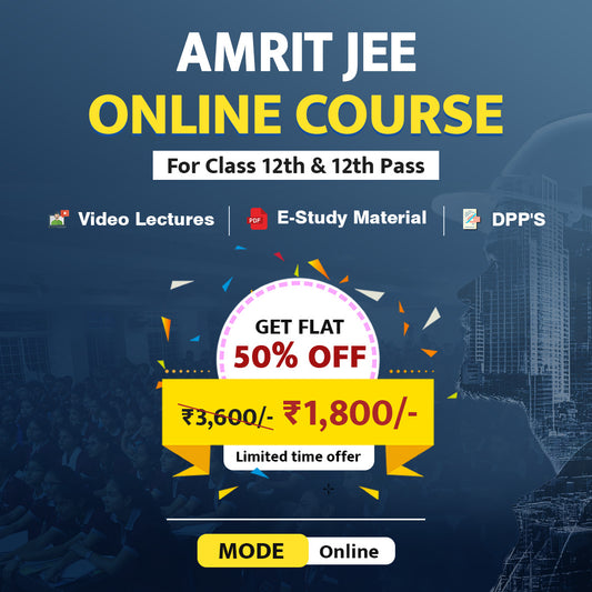 Amrit Course ( Class 12th or 12th Pass - JEE )