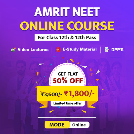 Amrit Course ( Class 12th or 12th Pass - NEET )