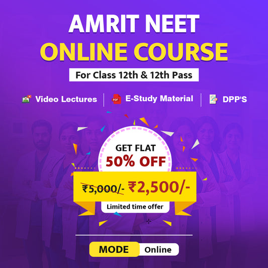 Amrit Course ( Class 12th or 12th Pass - NEET )
