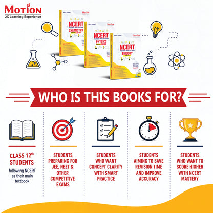 Motion NCERT Pagewise Practice Book Physics , Chemistry & Biology Class 12 for 2026-27 Exams | NCERT-Based Pagewise Questions, MCQs, Assertion-Reason, Match the Column, Chapterwise PYQs & Infographics | For NEET, JEE & CBSE Board Preparation